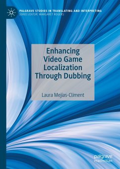 Enhancing Video Game Localization Through Dubbing (eBook, PDF) - Mejías-Climent, Laura
