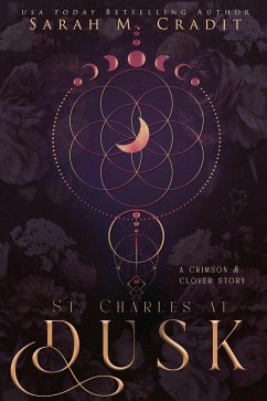 Cover St. Charles at Dusk (The Dusk Trilogy, #1) (eBook, ePUB)