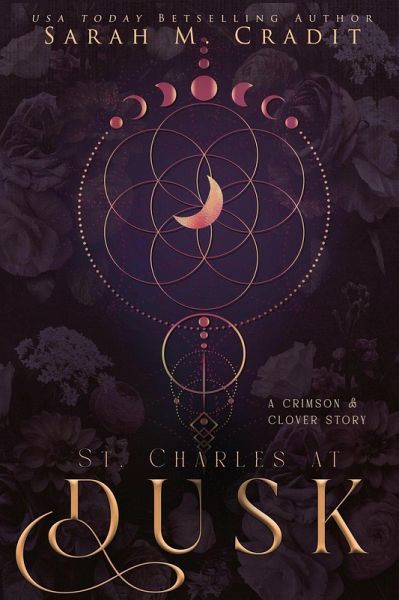 St. Charles at Dusk (The Dusk Trilogy, #1) (eBook, ePUB)
