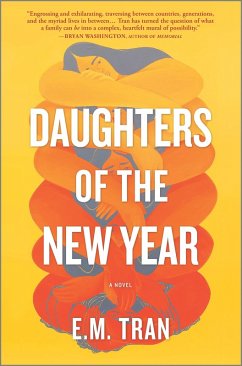 Daughters of the New Year (eBook, ePUB) - Tran, E. M.