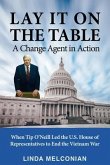 Lay it on the Table: A Change Agent in Action (eBook, ePUB) Lay it on the Table: A Change Agent in Action (eBook, ePUB)