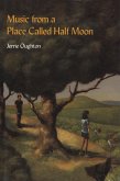 Music from a Place Called Half Moon (eBook, ePUB)