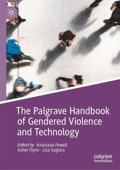 The Palgrave Handbook of Gendered Violence and Technology (eBook, PDF)