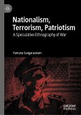 Nationalism, Terrorism, Patriotism (eBook, PDF)
