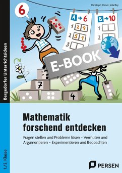 Mathematik forschend entdecken - 1./2. Klasse (eBook, PDF) - Körner, Christoph; Rey, Julia