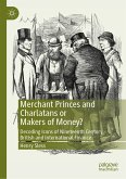 Merchant Princes and Charlatans or Makers of Money? (eBook, PDF)