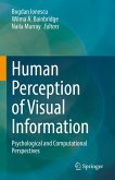 Human Perception of Visual Information (eBook, PDF) Human Perception of Visual Information (eBook, PDF)