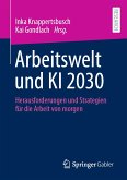 Arbeitswelt und KI 2030 (eBook, PDF)