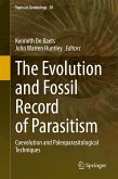 The Evolution and Fossil Record of Parasitism (eBook, PDF)
