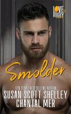 Smolder (Love & Rugby, #2) (eBook, ePUB) Smolder (Love & Rugby, #2) (eBook, ePUB)