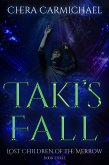 Taki's Fall : A Merrow Dragel Story (Lost Children of The Merrow, #3) (eBook, ePUB)