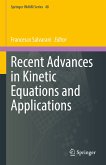 Recent Advances in Kinetic Equations and Applications (eBook, PDF)