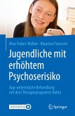Jugendliche mit erhöhtem Psychoserisiko (eBook, PDF)