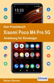 Das Praxisbuch Xiaomi Poco M4 Pro 5G - Anleitung für Einsteiger (eBook, PDF)