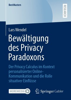 Bewältigung des Privacy Paradoxons (eBook, PDF) - Wendel, Lars