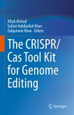 The CRISPR/Cas Tool Kit for Genome Editing (eBook, PDF)