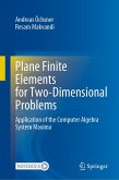 Plane Finite Elements for Two-Dimensional Problems (eBook, PDF)