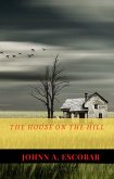 The House on the Hill (eBook, ePUB)