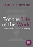 For the Life of the World (eBook, ePUB)