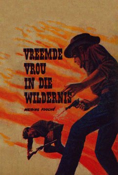 Vreemde Vrou in die Wildernis (eBook, ePUB) - Fouche, Meiring