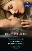 Snowbound In His Billion-Dollar Bed / Desert Prince's Defiant Bride: Snowbound in His Billion-Dollar Bed / Desert Prince's Defiant Bride (Mills & Boon Modern) (eBook, ePUB)