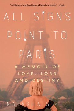 All Signs Point to Paris (eBook, ePUB) - Sizlo, Natasha
