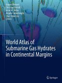World Atlas of Submarine Gas Hydrates in Continental Margins (eBook, PDF)