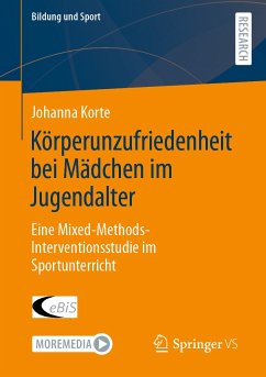 Körperunzufriedenheit bei Mädchen im Jugendalter (eBook, PDF) - Korte, Johanna