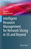 Intelligent Resource Management for Network Slicing in 5G and Beyond (eBook, PDF)