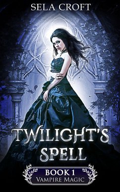 Cover Twilight's Spell (Vampire Magic, #1) (eBook, ePUB)