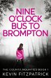 Nine O'Clock Bus To Brompton (eBook,... - Bild 1