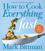 How to Cook Everything Fast Revised Edition (eBook, ePUB)