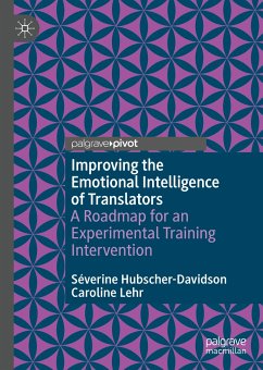 Improving the Emotional Intelligence of Translators (eBook, PDF) - Hubscher-Davidson, Séverine; Lehr, Caroline