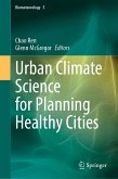 Urban Climate Science for Planning Healthy Cities (eBook, PDF)