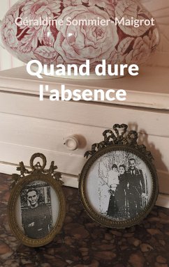 Quand dure l'absence (eBook, ePUB)