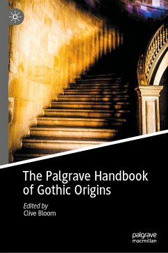 The Palgrave Handbook of Gothic Origins (eBook, PDF)