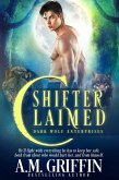 Shifter Claimed: A Fated Mates Shifter Romance (Dark Wolf Enterprises, #1) (eBook, ePUB)