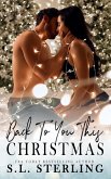 Back to You this Christmas (eBook, ePUB) Back to You this Christmas (eBook, ePUB)