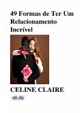 49 Formas De Ter Um Relacionamento Incrível (eBook, ePUB)