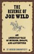 The Revenge of Joe Wild (eBook, ePUB) - Bild 1