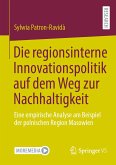 Die regionsinterne Innovationspolitik auf dem Weg zur Nachhaltigkeit (eBook, PDF)