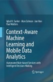 Context-Aware Machine Learning and Mobile Data Analytics (eBook, PDF)