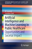 Artificial Intelligence and Machine Learning in Public Healthcare (eBook, PDF)