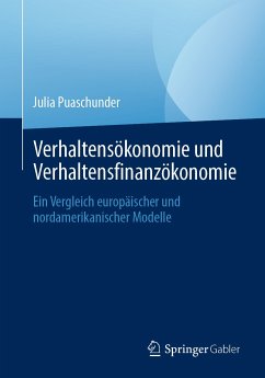 Verhaltensökonomie und Verhaltensfinanzökonomie (eBook, PDF) - Puaschunder, Julia