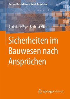 Sicherheiten im Bauwesen nach Ansprüchen (eBook, PDF) - Frye, Christiane; Münch, Barbara