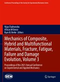 Mechanics of Composite, Hybrid and Multifunctional Materials, Fracture, Fatigue, Failure and Damage Evolution, Volume 3 (eBook, PDF)
