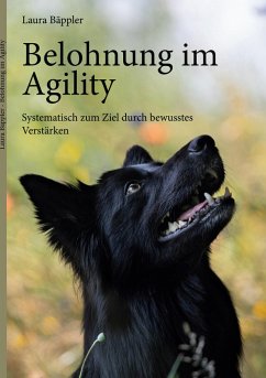 Belohnung im Agility (eBook, PDF) - Bäppler, Laura