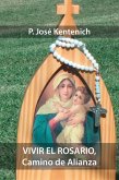 Vivir el Rosario, Camino de Alianza (eBook, ePUB)