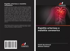 Rigidità arteriosa e malattia coronarica - Benahmed, Habib;Chetoui, Ahmed