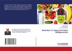 Nutrition in Head and Neck Malignancies - Dod, Ashutosh;Laturiya, Rahul;Chaudhary, Hrishikesh